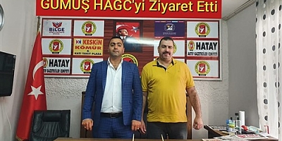 ALİ GÜMÜŞ' DEN HATAY AKTİF GAZETECİLER CEMİYETİNE NEZAKET ZİYARETİ...