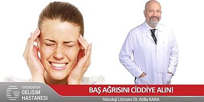 BAŞ AĞRISINI CİDDİYE ALIN!