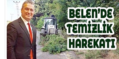BELEN’DE TEMİZLİK HAREKATI 